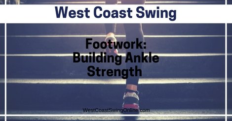 Footwork: Building Ankle Strength