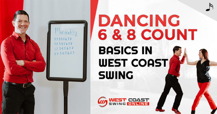 Dancing 6 & 8 count basics in west coast swing