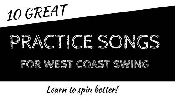 10 best west coast swing practice songs